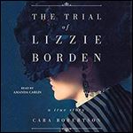 The Trial of Lizzie Borden [Audiobook]